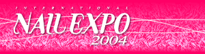 INTERNATIONAL NAIL EXPO 2004