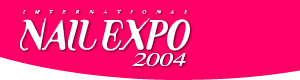 INTERNATIONAL NAIL EXPO 2004