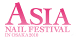 ASIA NAIL FASTIVAL IN OSAKA