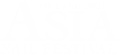 ASIA NAIL FESTIVAL ONLINE 2021