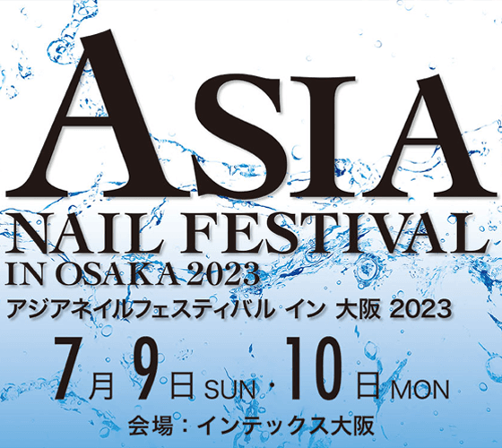 ASIA NAIL FESTIVAL IN OSAKA 2023